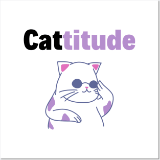 Cool Cat With A Cattitude Posters and Art